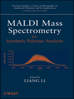 cover image of MALDI Mass Spectrometry for Synthetic Polymer Analysis